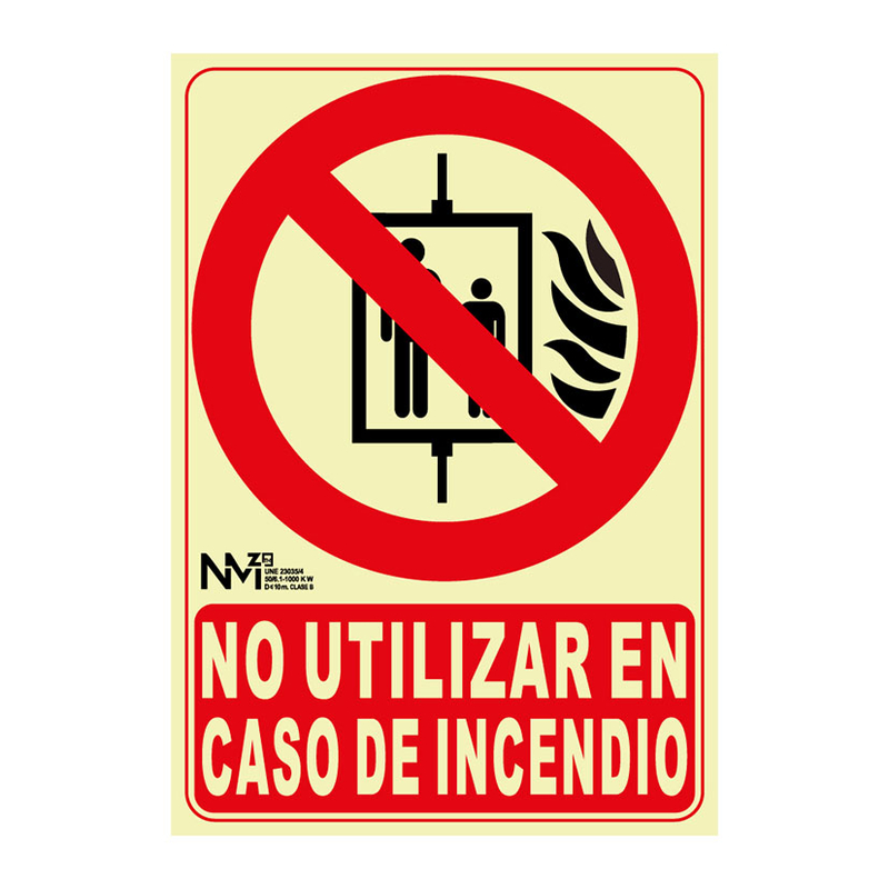 Señal no utilizar en caso incendio NMZ Clase B 210x300 mm