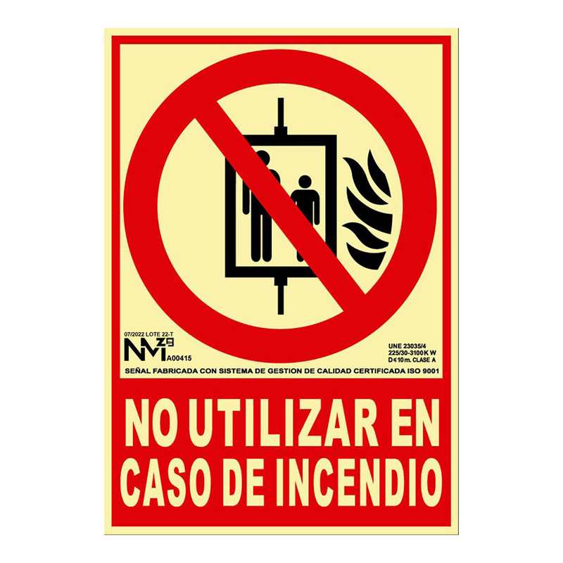 Señal no utilizar en caso incendio NMZ Clase A 210x300 mm